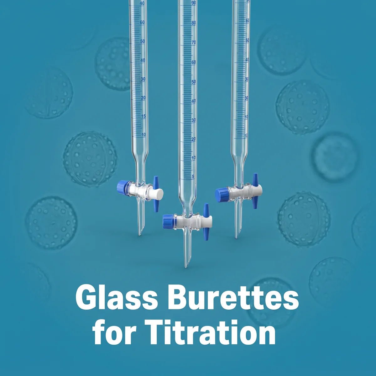 Glass Burettes for Titration | Lab Glassware | SmartLabs SA